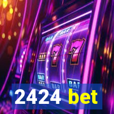 2424 bet